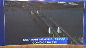 Delaware Memorial Bridge going cashless by 2030